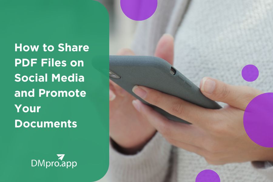 How to Share PDF Files on Social Media and Promote Your Documents in 2024